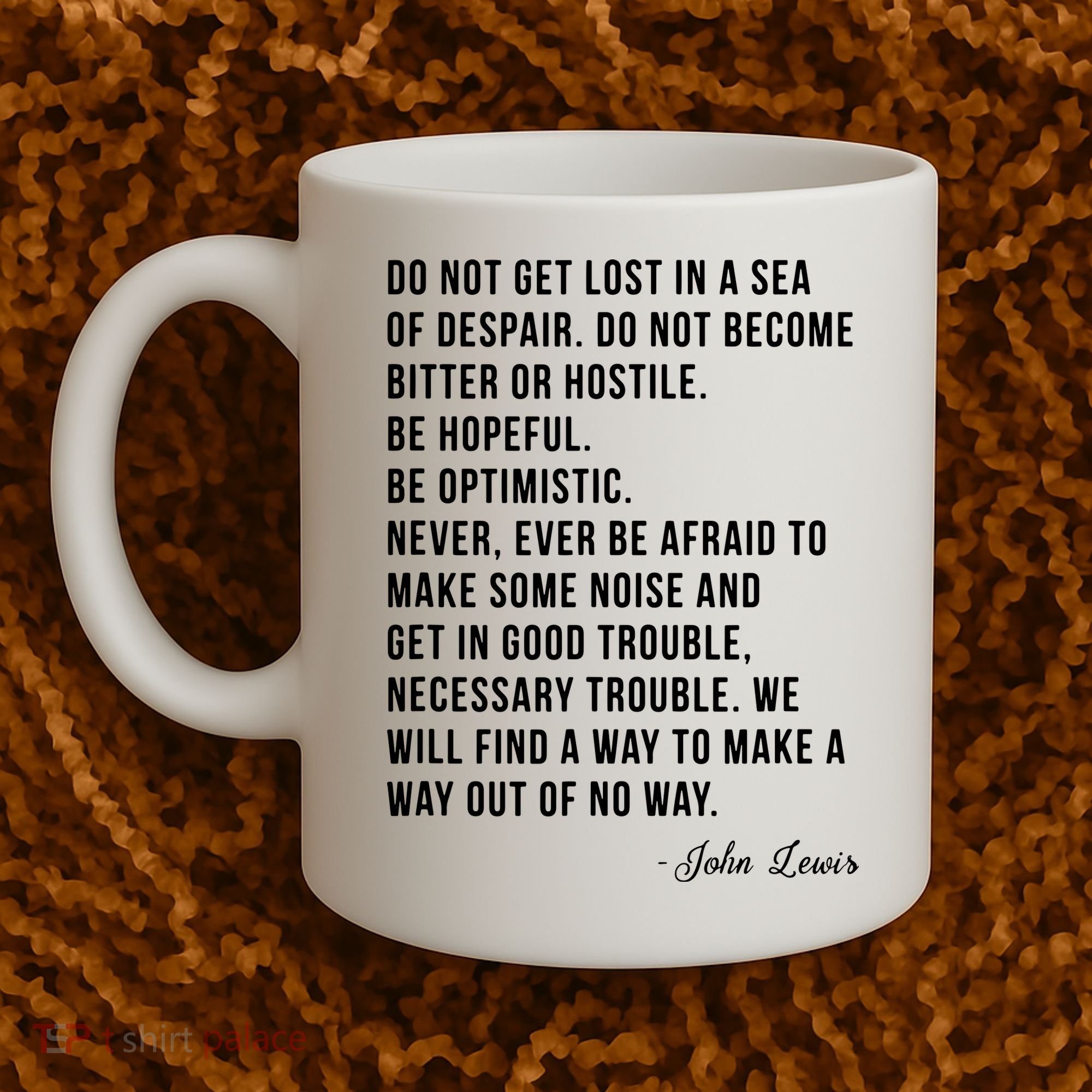 John Lewis Tee Get In Good Necessary Trouble Social Justice Coffee Mug