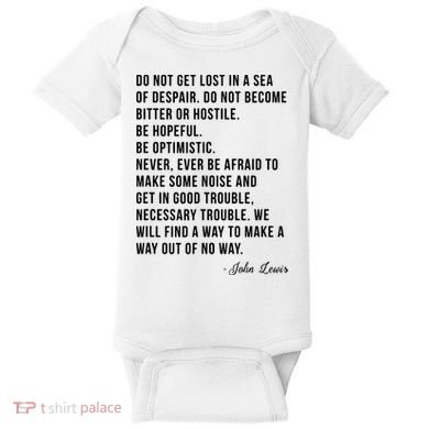 John Lewis Tee Get In Good Necessary Trouble Social Justice Baby Bodysuit
