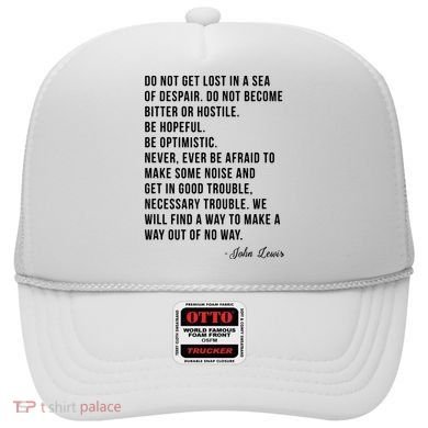 John Lewis Tee Get In Good Necessary Trouble Social Justice Hat