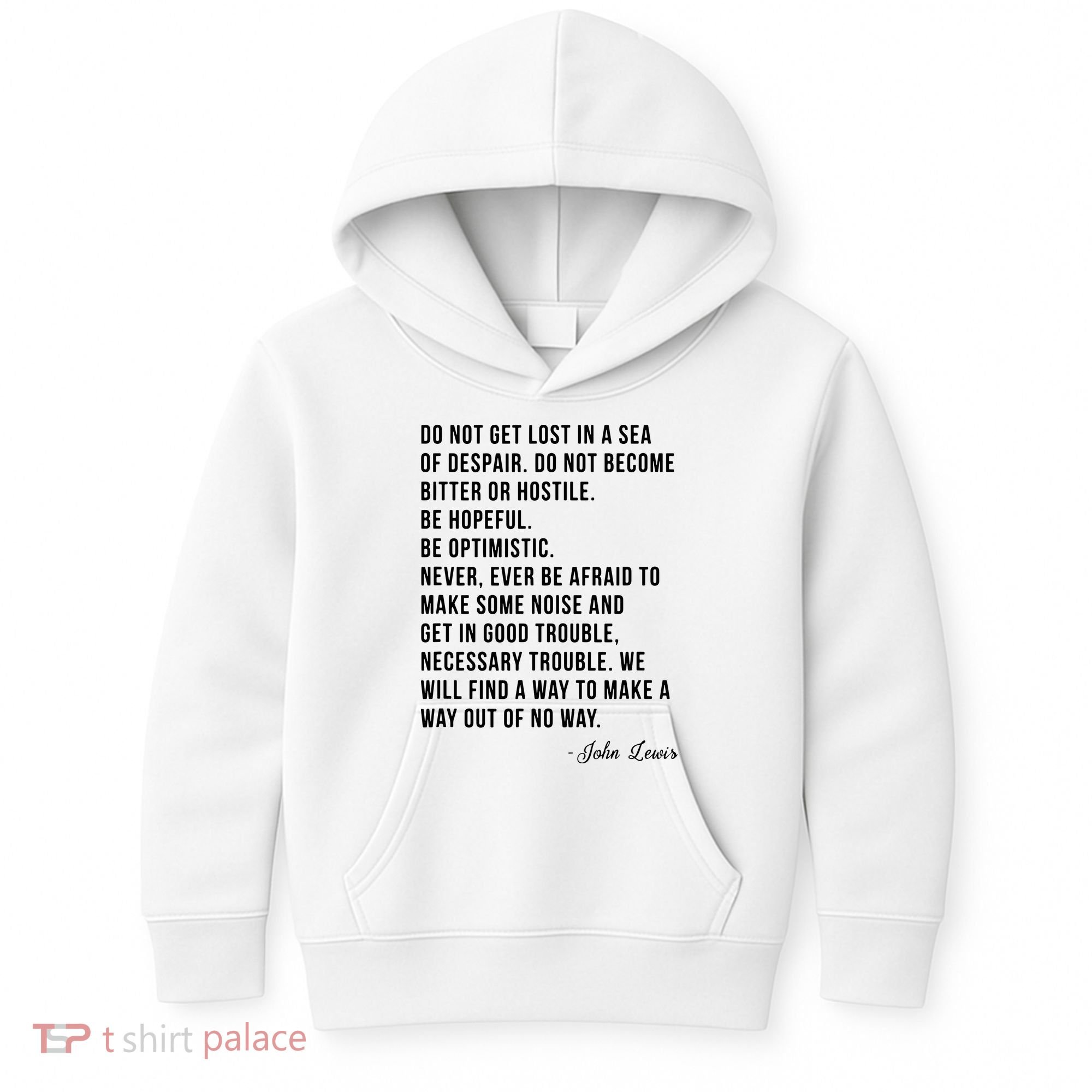 John Lewis Tee Get In Good Necessary Trouble Social Justice Kids Hoodie