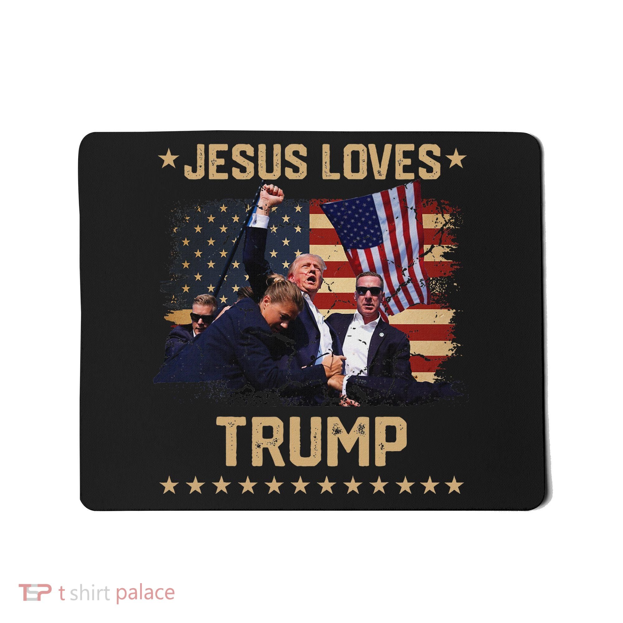 Jesus Loves Trump 2024 Strong Support Mousepad