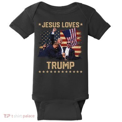 Jesus Loves Trump 2024 Strong Support Baby Bodysuit
