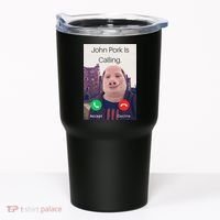John Pork Is Calling Fuuny Answer Call Phone  Tumbler thumb 0