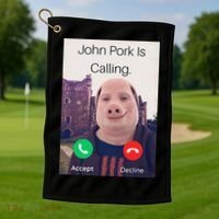 John Pork Is Calling Fuuny Answer Call Phone  Golf Towel thumb 1
