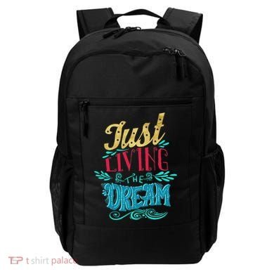 Just Living The Dream Modern Calligraphy Style Backpack