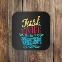 Just Living The Dream Modern Calligraphy Style Coaster thumb 0