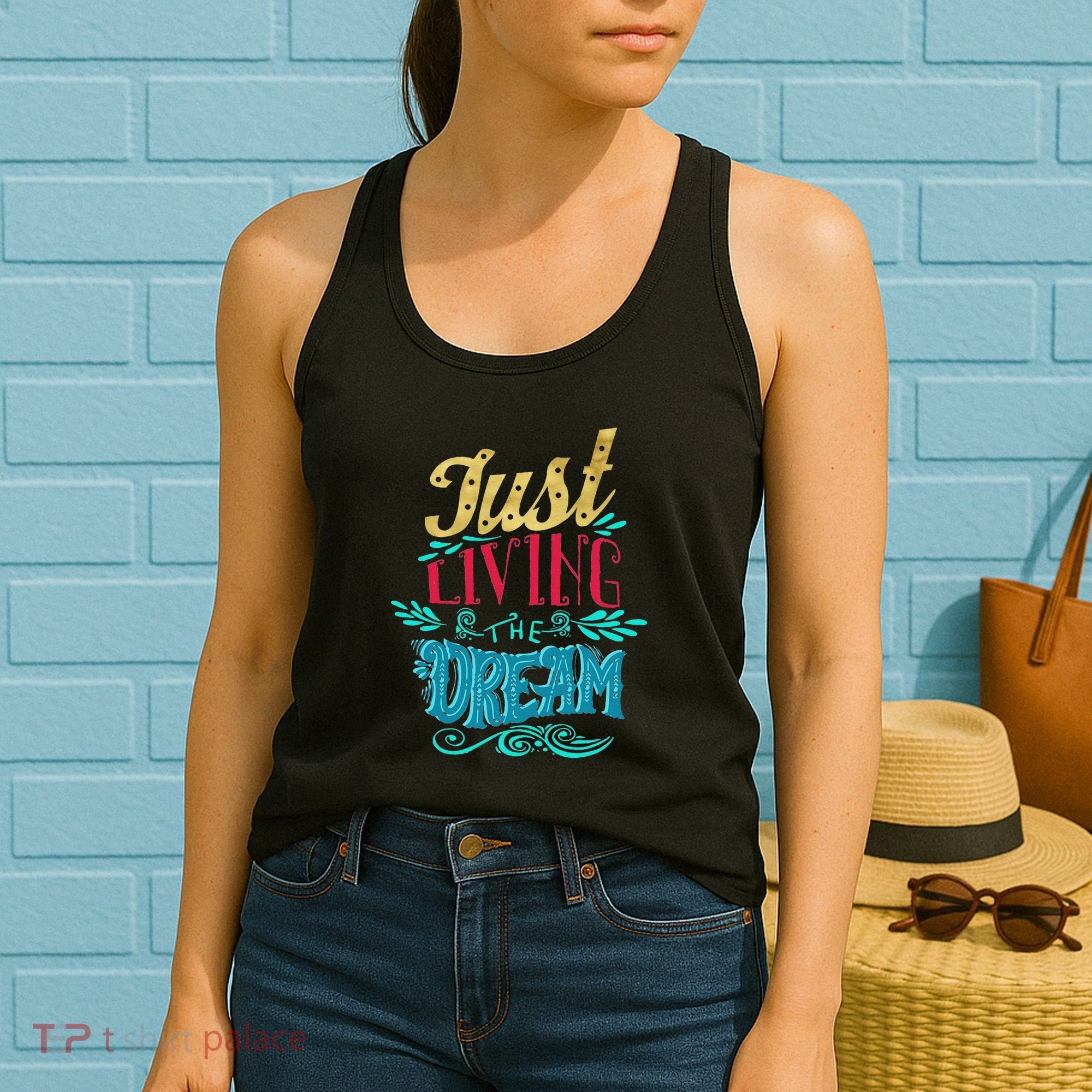 Just Living The Dream Modern Calligraphy Style Women's Tank Top