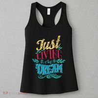 Just Living The Dream Modern Calligraphy Style Women's Tank Top thumb 3