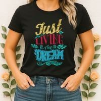 Just Living The Dream Modern Calligraphy Style Women's T-Shirt thumb 2