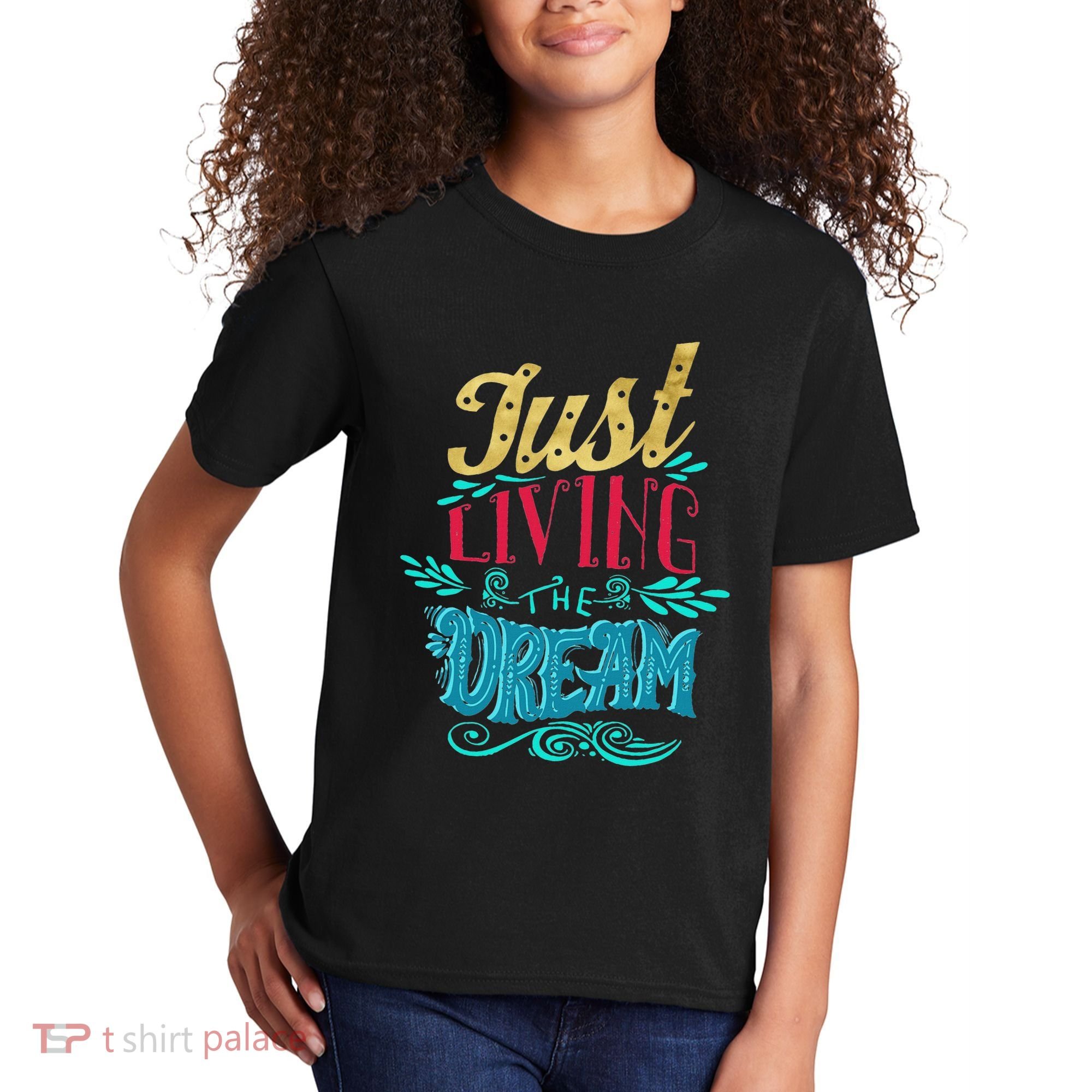 Just Living The Dream Modern Calligraphy Style Kids T-Shirt