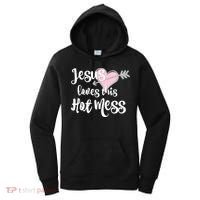 Jesus Loves This Hot Mess Funny Women's Hoodie thumb 0