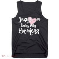 Jesus Loves This Hot Mess Funny Tank Top thumb 0