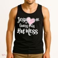 Jesus Loves This Hot Mess Funny Tank Top thumb 3
