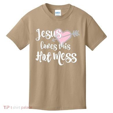 Jesus Loves This Hot Mess Funny Kids T-Shirt