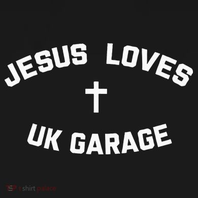 Jesus Loves UK Garage Button