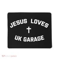 Jesus Loves UK Garage Mousepad thumb 0