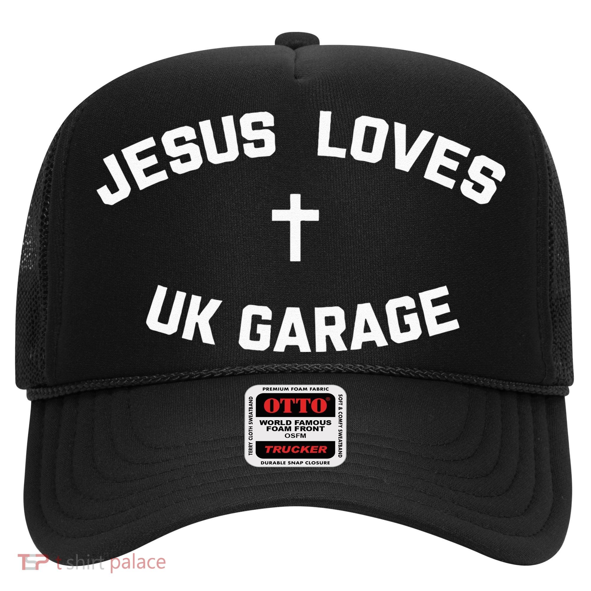 Jesus Loves UK Garage Hat