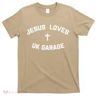 Jesus Loves UK Garage T-Shirt thumb 0
