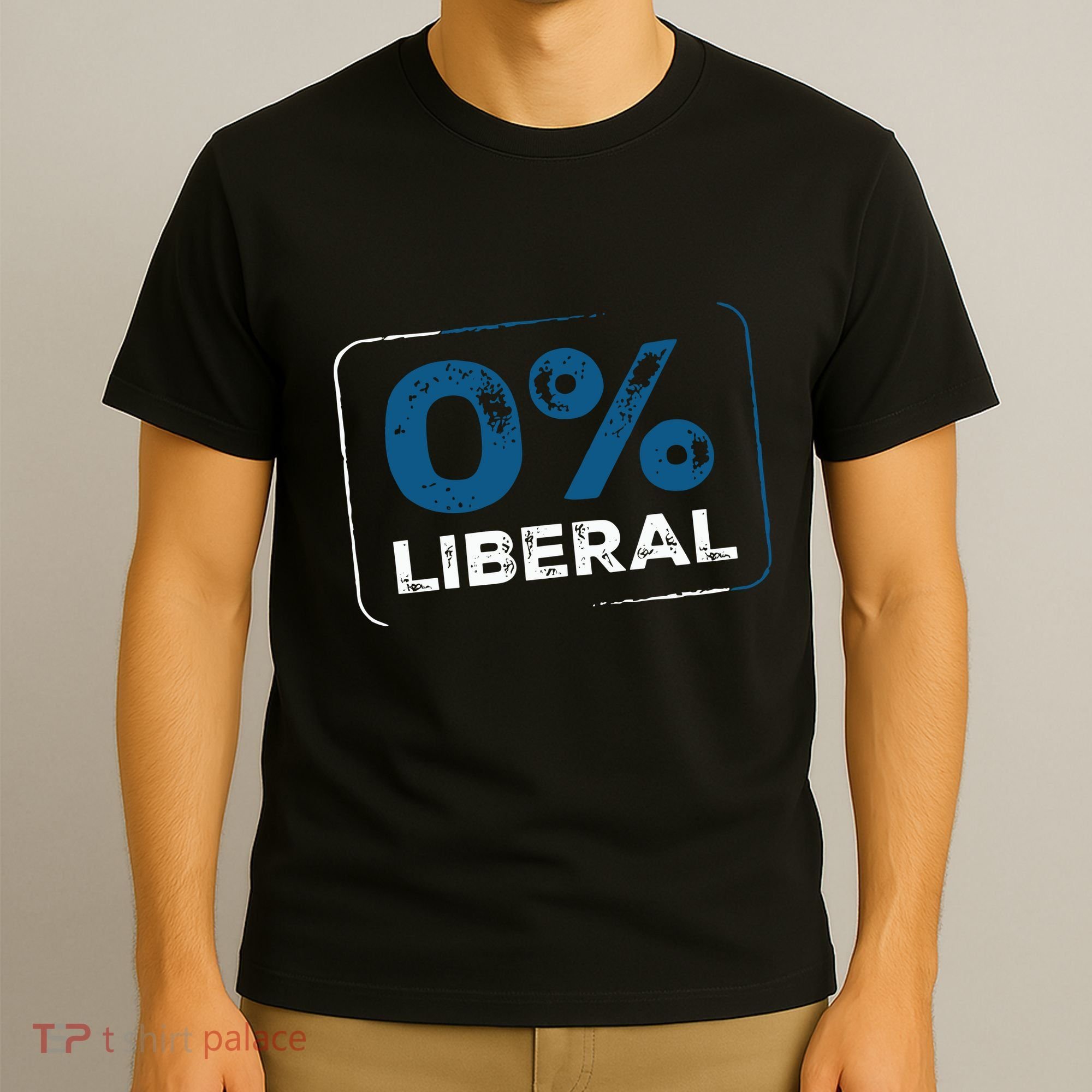 Wearing 0% Liberal T-Shirt