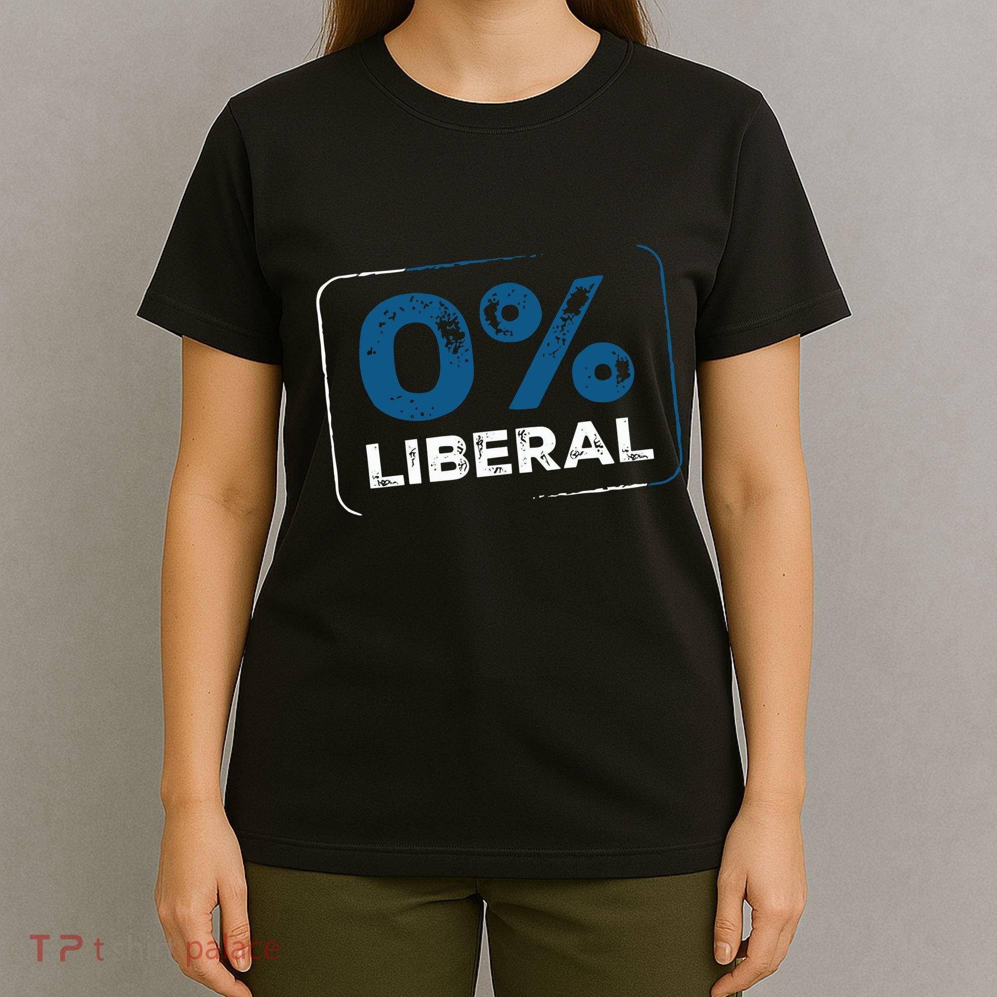 Wearing 0% Liberal T-Shirt