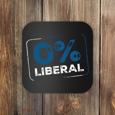 Wearing 0% Liberal Coaster