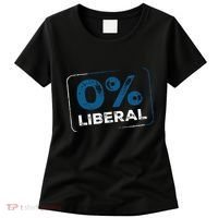 Wearing 0% Liberal Women's T-Shirt thumb 0