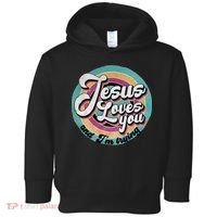 Jesus Loves You And Im Trying Toddler Hoodie thumb 0