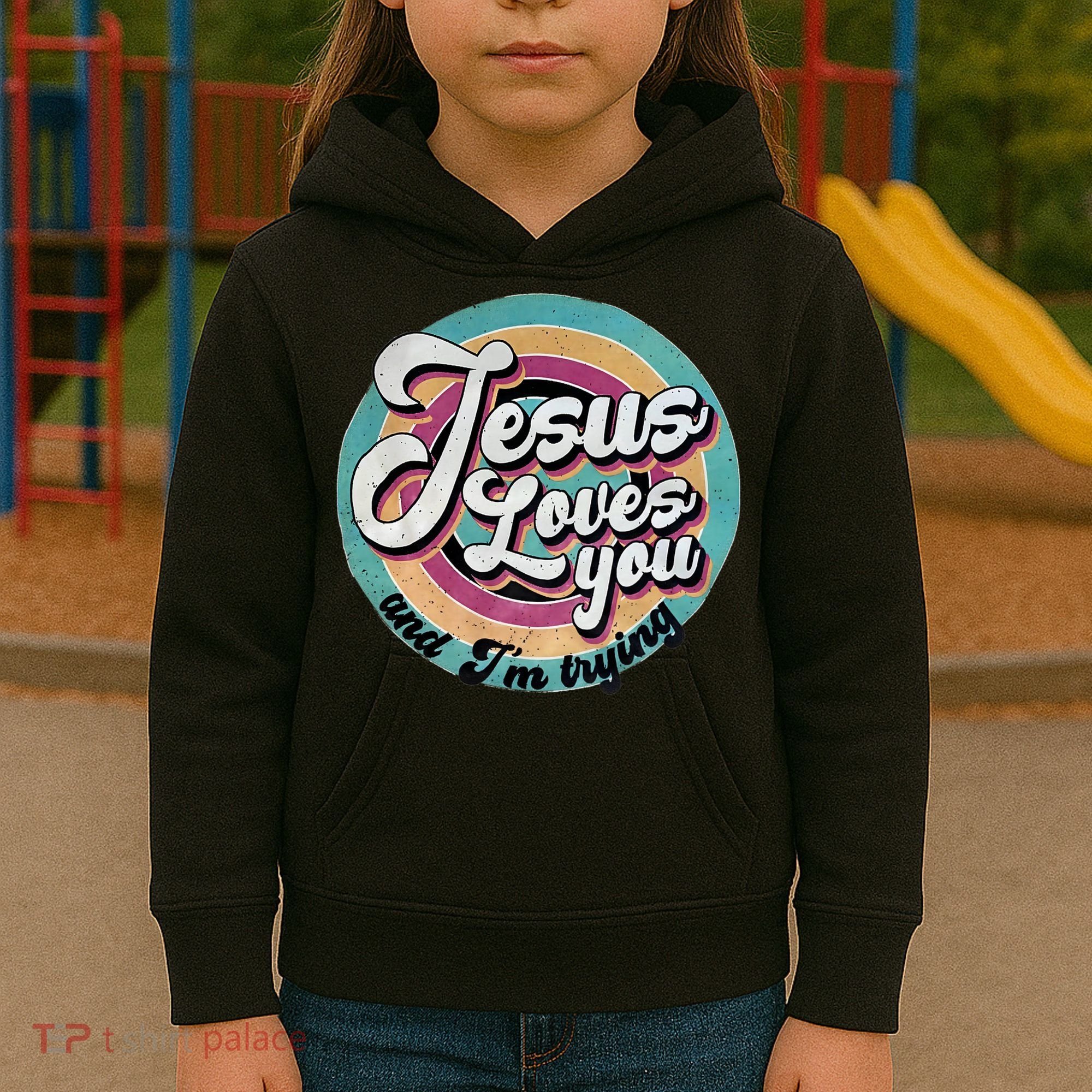 Jesus Loves You And Im Trying Kids Hoodie