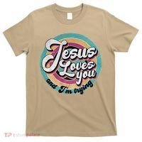 Jesus Loves You And Im Trying T-Shirt thumb 0