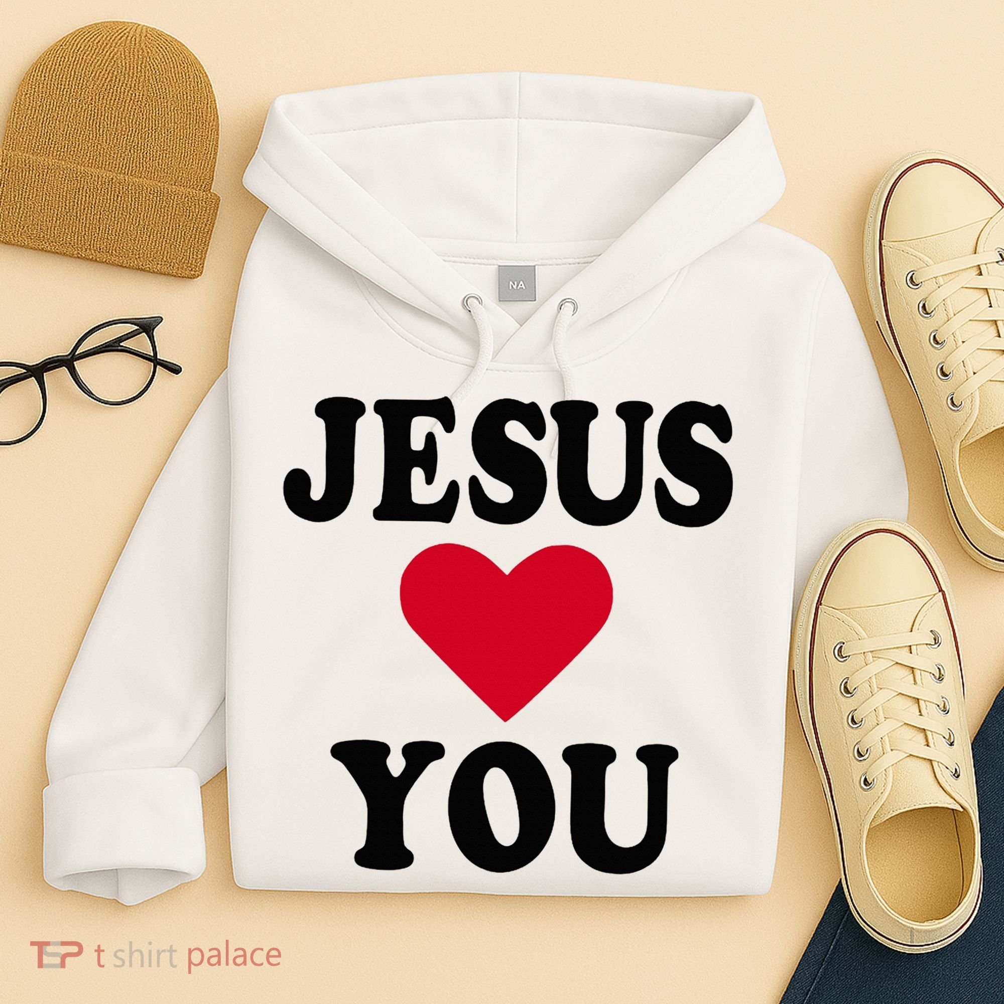 Jesus Loves You Hoodie