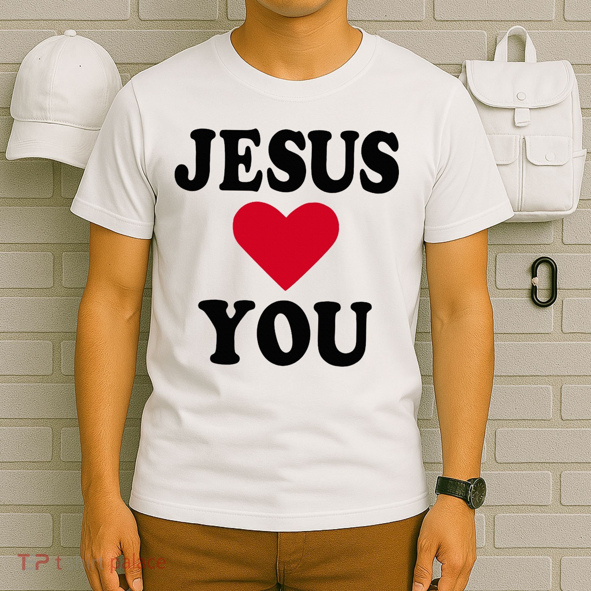 Jesus Loves You T-Shirt