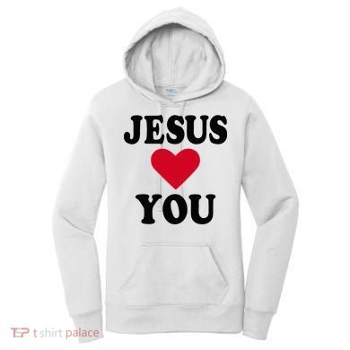 Jesus Loves You Women's Hoodie
