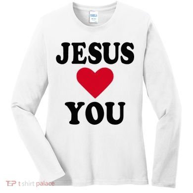 Jesus Loves You Women's Long Sleeve Shirt