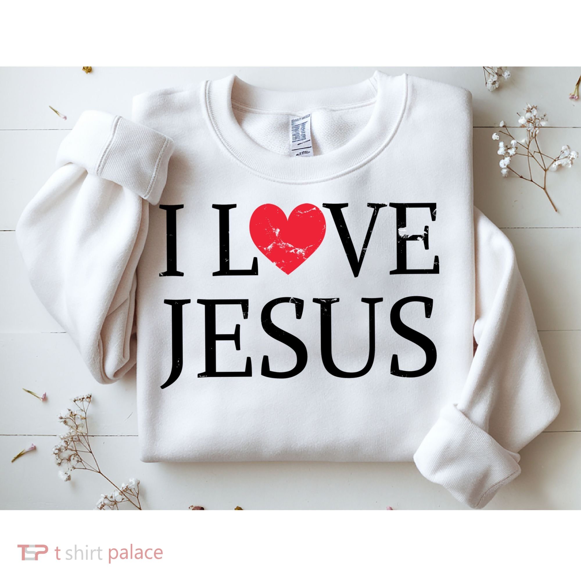 Jesus Loves You Faith Christian Catholic Sweatshirt