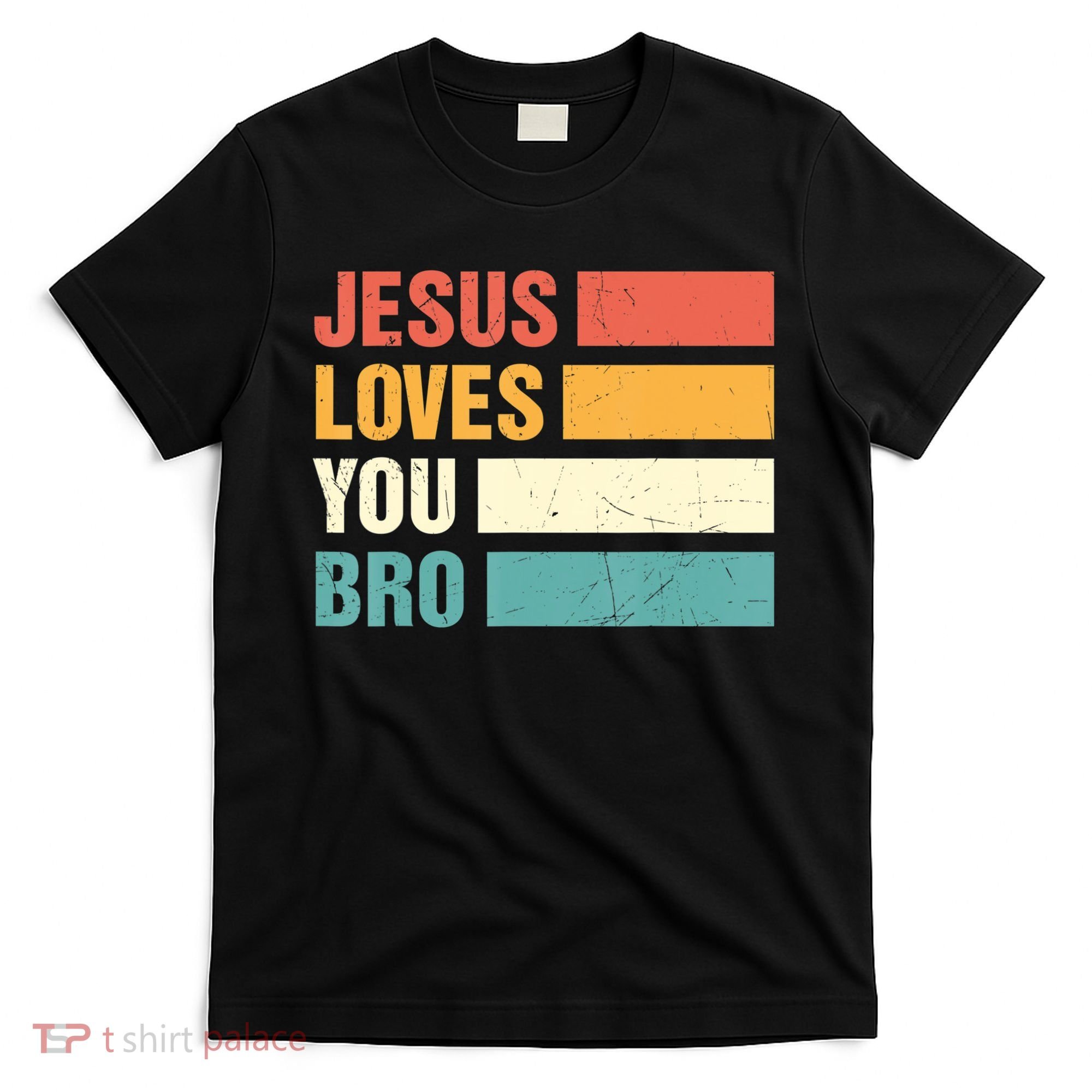 Jesus Loves You Bro Retro Vintage Style Women T-Shirt
