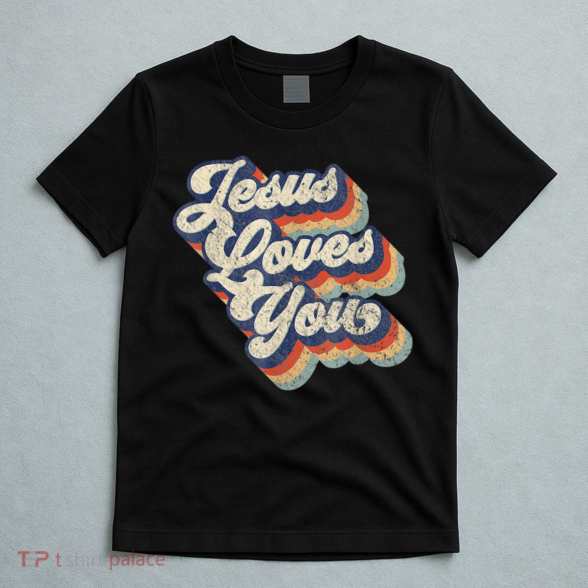 Jesus Loves You Retro Vintage Style T-Shirt