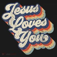Jesus Loves You Retro Vintage Style T-Shirt thumb 7