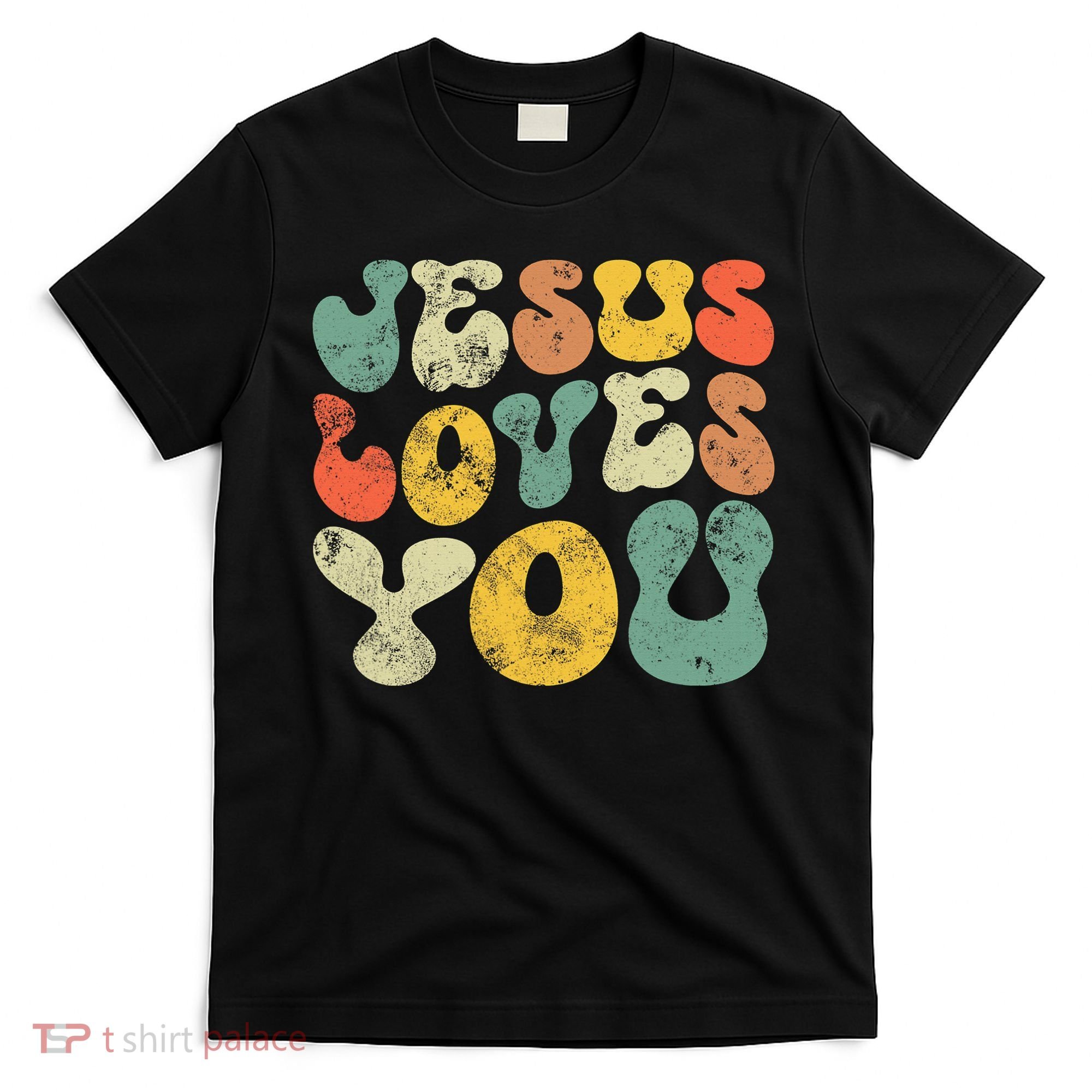 Jesus Loves You Retro Vintage Style Gift T-Shirt