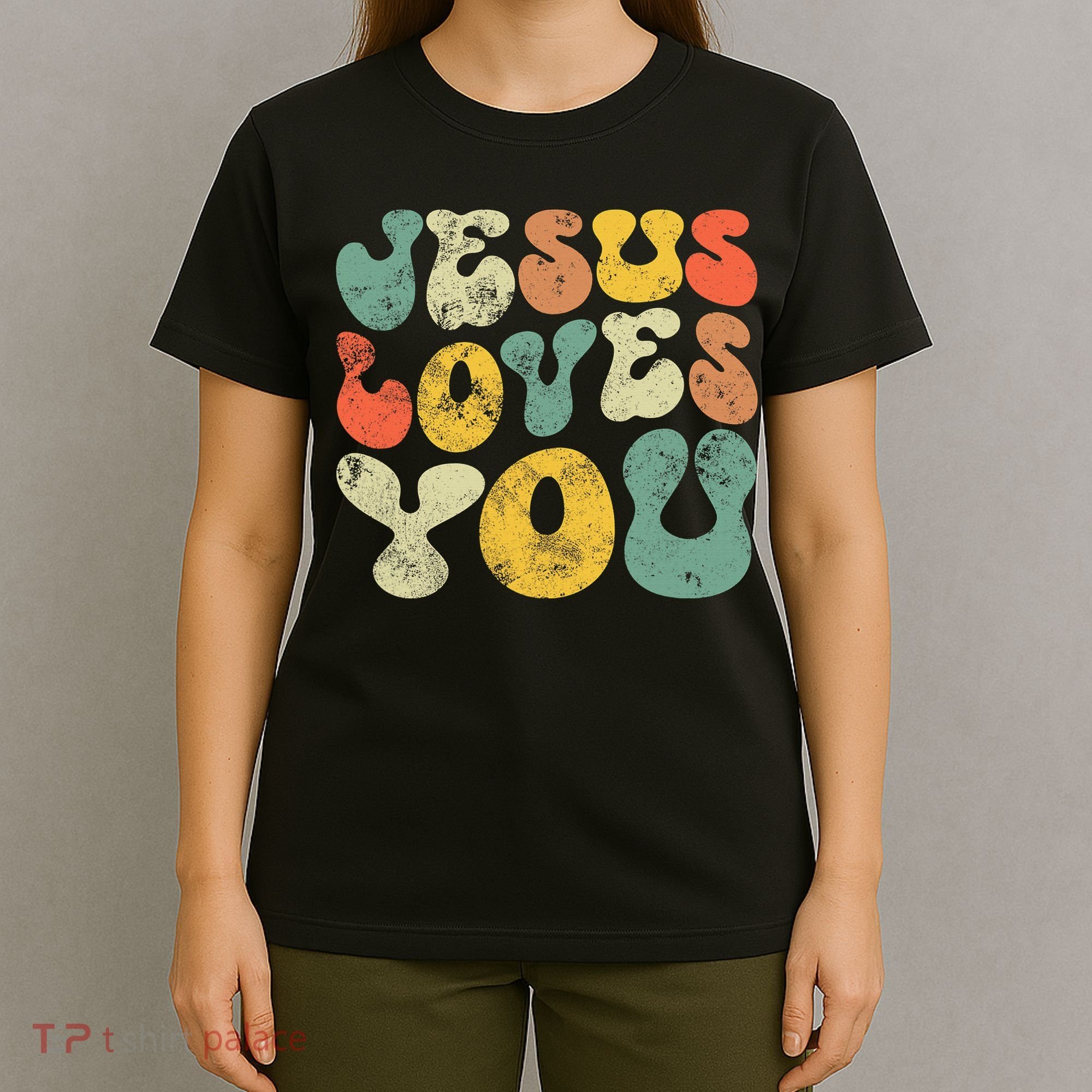 Jesus Loves You Retro Vintage Style Gift T-Shirt