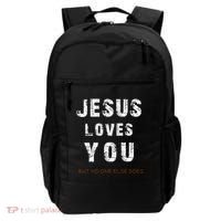Jesus Loves You But No One Else Does Backpack thumb 0