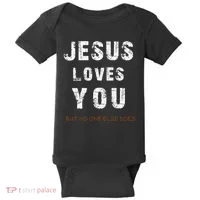 Jesus Loves You But No One Else Does Baby Bodysuit thumb 0