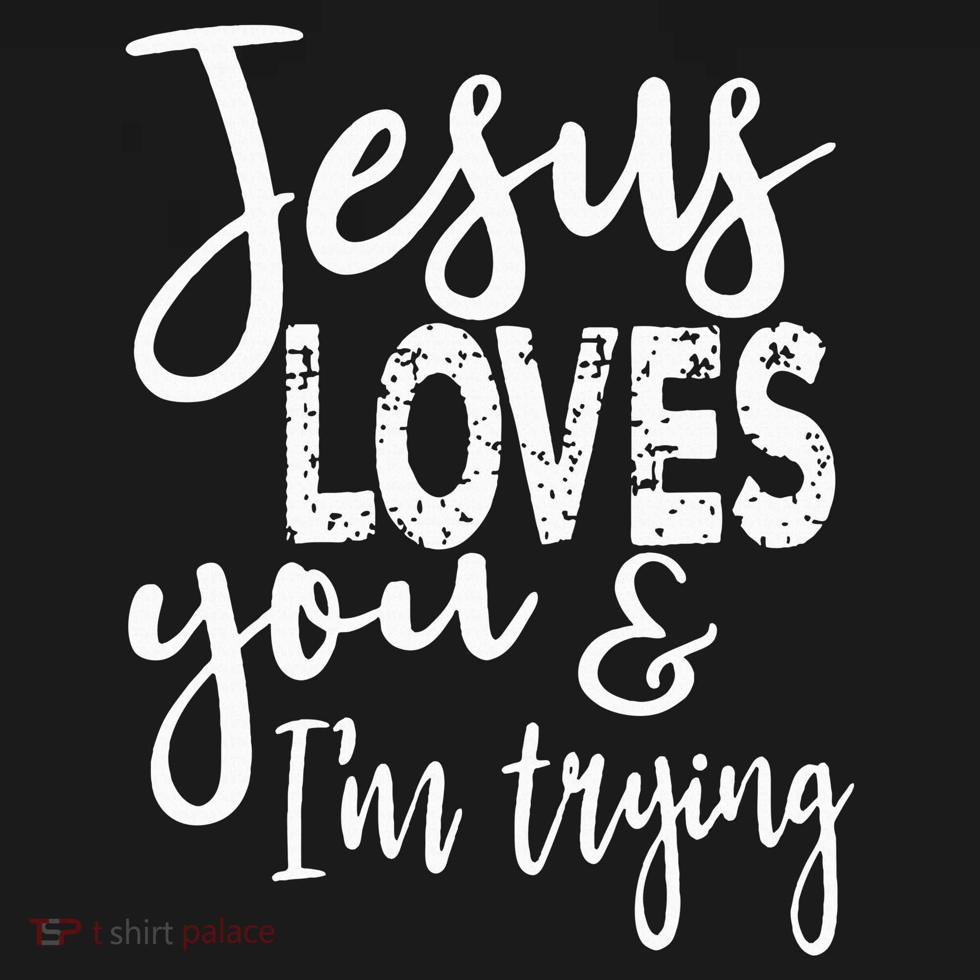 Jesus Loves You & IM Trying Women's Tank Top