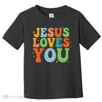 Jesus Loves You Retro Groovy Style Toddler T-Shirt thumb 0