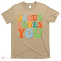 Jesus Loves You Retro Groovy Style T-Shirt thumb 0