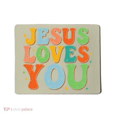 Jesus Loves You Retro Groovy Style Mousepad