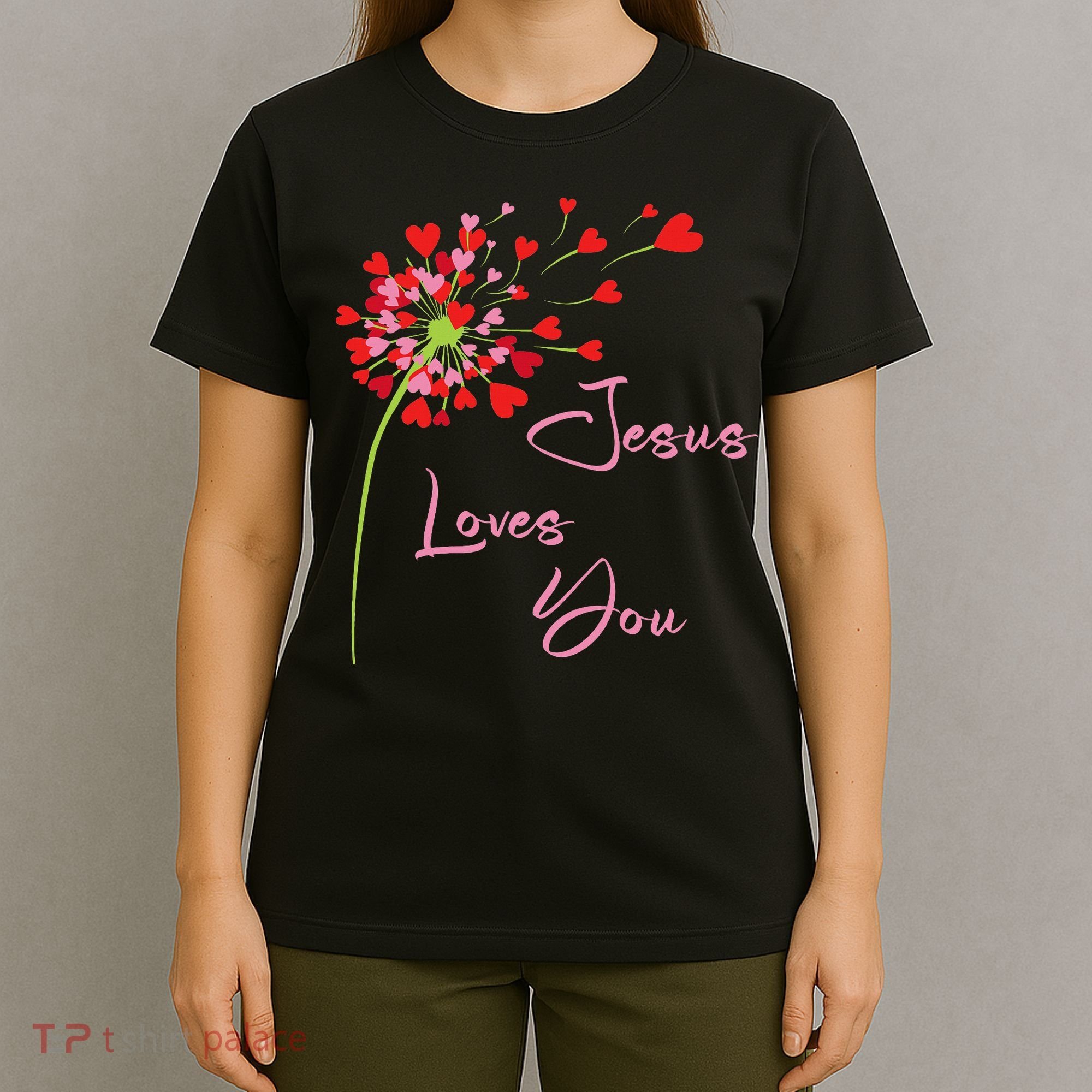 Jesus Loves You, Dandelion Blowing Hearts Christian T-Shirt