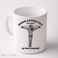 Jesus Loves You But I Dont Coffee Mug thumb 0