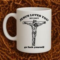 Jesus Loves You But I Dont Coffee Mug thumb 2