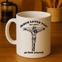 Jesus Loves You But I Dont Coffee Mug thumb 4