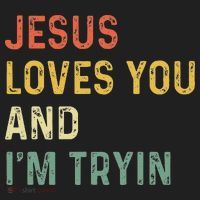 Jesus Loves You And Im Tryin Funny Christian Gift Beanie thumb 2